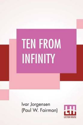 Ten From Infinity