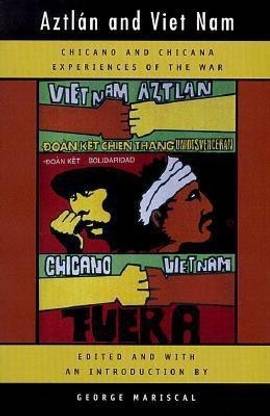 Aztlan and Viet Nam