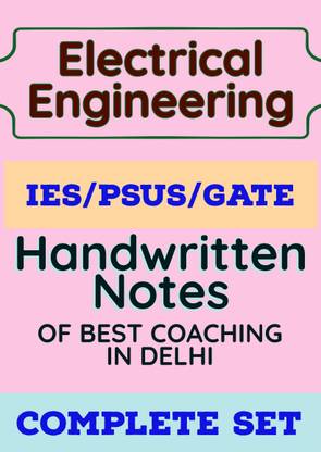 Ese,gate -Electrical Engineering Hand Written Class Notes