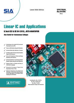 Linear IC And Applications, B.Tech III-Year I-Sem (Common To ECE And EIE) R15 JNTU-Anantapur, Latest 2021 Edition