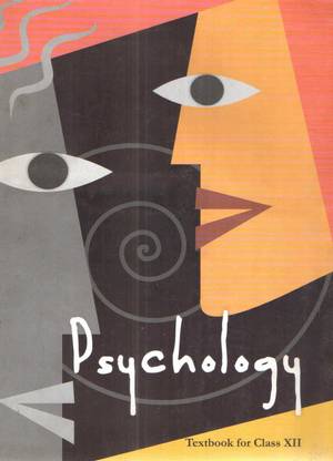 Ncert Psychology Text Book For Class - Xii