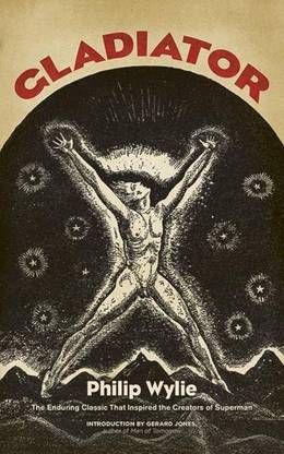 Gladiator: the Enduring Classic That Inspired the Creators of Superman!