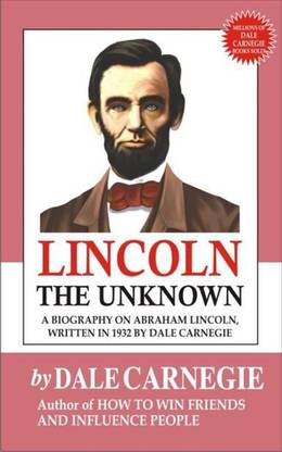 Lincoln The Unknown