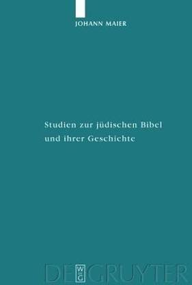 Studien zur juedischen Bibel und ihrer Geschichte