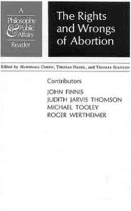 Rights and Wrongs of Abortion