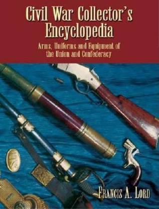 Cil War Collector's Encyclopedia: V.I
