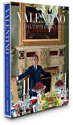 Valentino: At the Emperor's Table