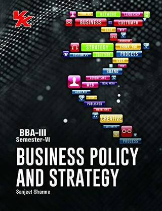 Business Policy and Strategy BBA-III Semester-VI HP University (2020-21) Examination