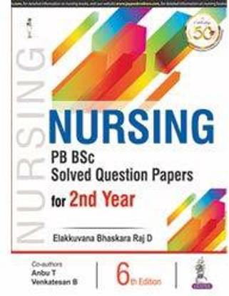 NURSING PB BSC SOLVED QUESTION PAPERS FOR 2nd YEAR 6ED