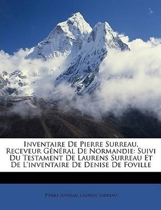 Inventaire De Pierre Surreau, Receveur General De Normandie