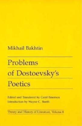 Problems of Dostoevsky's Poetics
