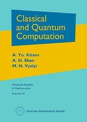 Classical and Quantum Computation