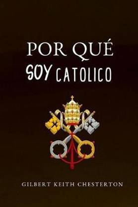 Por Qu? Soy Cat?lico
