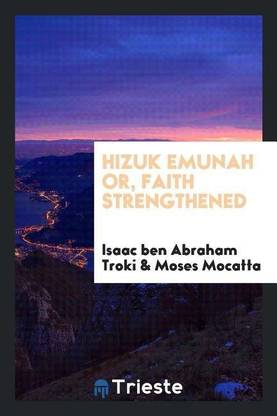[hizuk Emunah] Or, Faith Strengthened