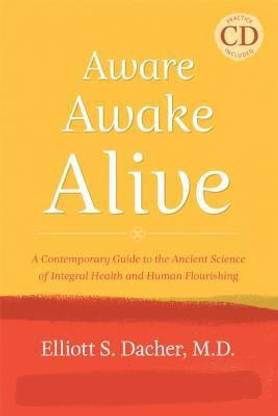 Aware, Awake, Alive