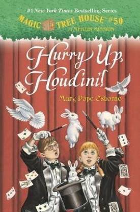 Magic Tree House #50 Hurry Up, Houdini!