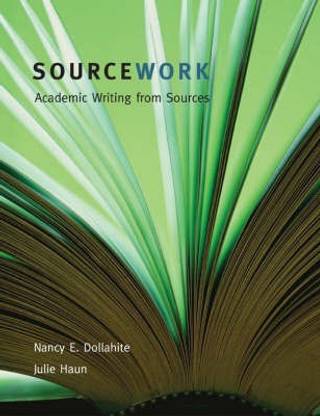 Sourcework - Academic Writing from Sources