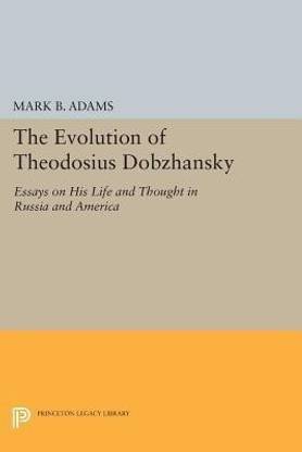 The Evolution of Theodosius Dobzhansky