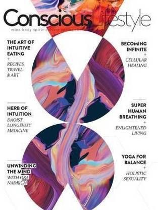 Conscious Lifestyle Magazine - Spring 2016 Issue