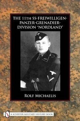 The 11th SS-Freiwilligen-Panzer-Grenadier-Division "Nordland"