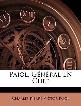 Pajol, General En Chef