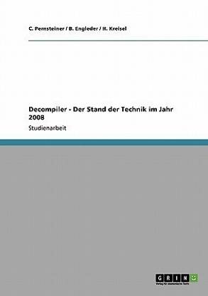 Decompiler - Der Stand der Technik im Jahr 2008