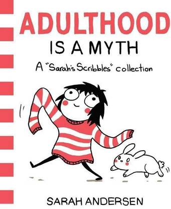 Adulthood Is a Myth: Volume 1