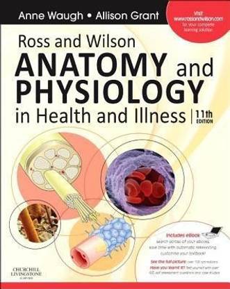 Ross and Wilson Anatomy and Physiology in Health and Illness: With Access to Ross & Wilson Website for Electronic Ancillaries