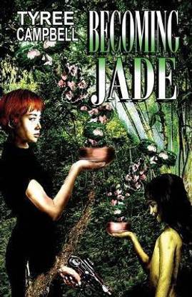 Becoming Jade