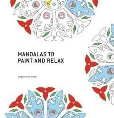 Mandalas to Paint and Relax