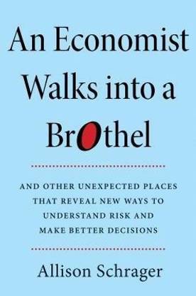 An Economist Walks Into A Brothel