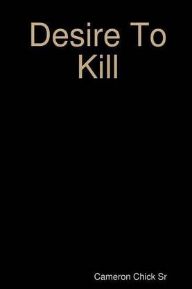 Desire To Kill