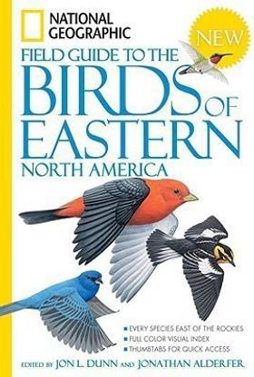 National Geographic Field Guide to the Birds of Eastern North America