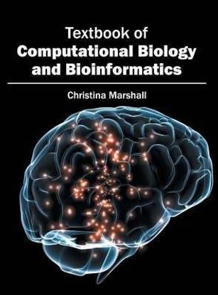 Textbook of Computational Biology and Bioinformatics