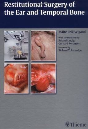 Restitutional Surgery of the Ear and the Temporal Bone