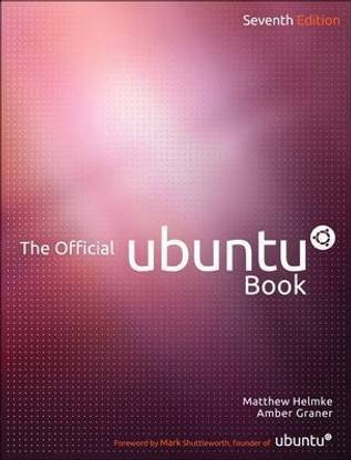 The Official Ubuntu Book 7 Rev ed Edition