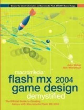 Macromedia Flash MX 2004 Game Design Demystified