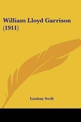 William Lloyd Garrison (1911)