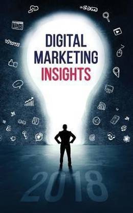 Digital Marketing Insights 2018