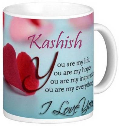 P89M Kashish/Kashish Name/Kashish Love Ceramic Coffee Ceramic Coffee Mug