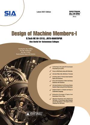 Design Of Machine Members-I, B.Tech III-Year I-Sem (ME) R15, JNTU-Anantapur, Latest 2021 Edition