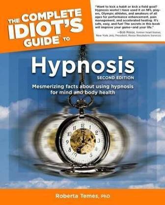 Complete Idiot's Guide to Hypnosis