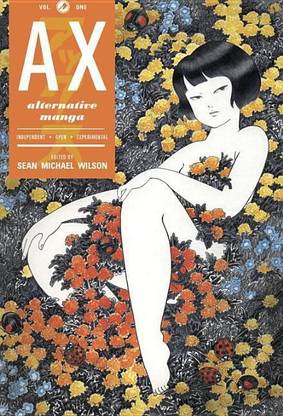 Ax Volume 1 A Collection Of Alternative Manga