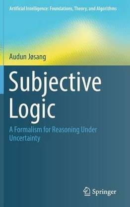 Subjective Logic