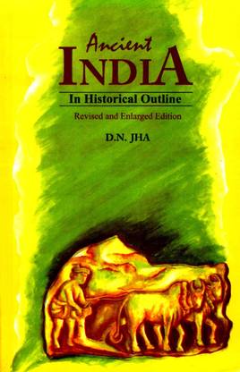 Ancient India in Historical Outline