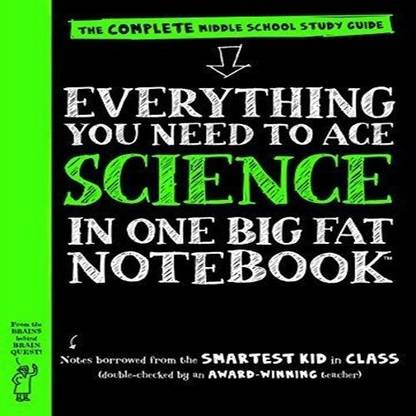 Everything You Need to Ace Science in One Big Fat Notebook
