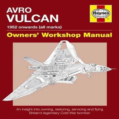 Avro Vulcan 1952 on Owner's Workshop Manual