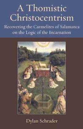 A Thomistic Christocentrism
