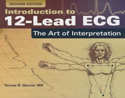 Introduction to 12-Lead ECG: the Art of Interpretation