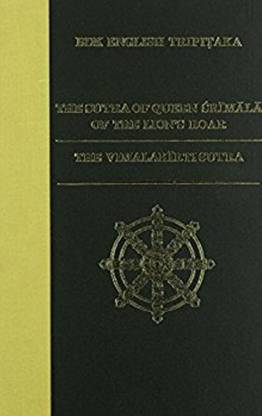 The Sutra of Queen Srimala of the Lion's Roar and the Vimalakirti Sutra